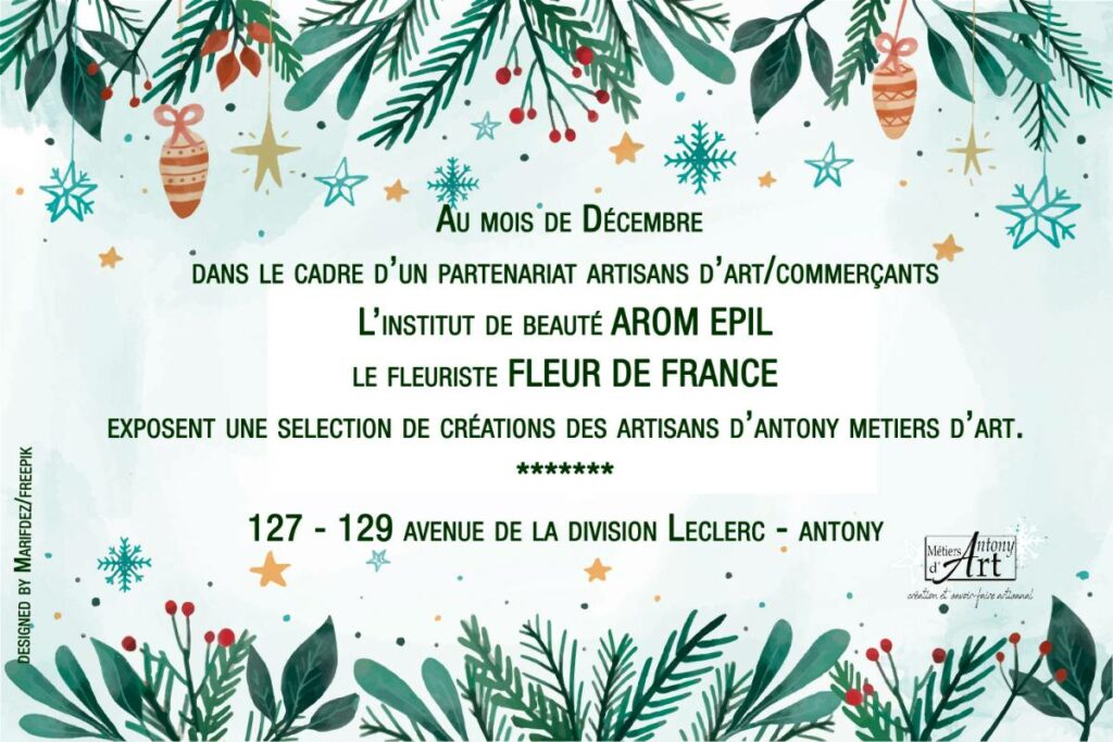Carte publicitaire réalisées pour l'opération de partenariat entre commerçants d'Antony Arom Epil, Fleur de France et les artisans d'art de l'association Antony Métiers d'Art en décembre 2020